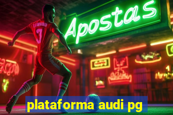 plataforma audi pg